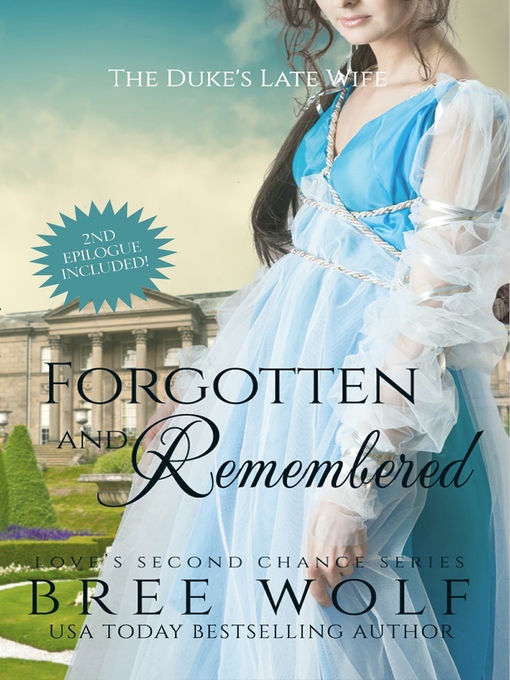 Title details for Forgotten & Remembered by Bree Wolf - Available